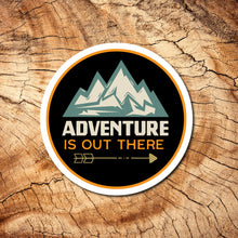 Load image into Gallery viewer, Adventure is Out There Decal